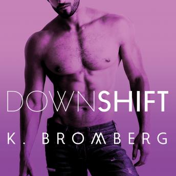 Download Down Shift by K. Bromberg