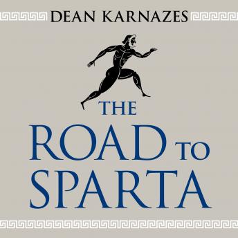 Road to Sparta: Reliving the Ancient Battle and Epic Run That Inspired the World's Greatest Footrace sample.