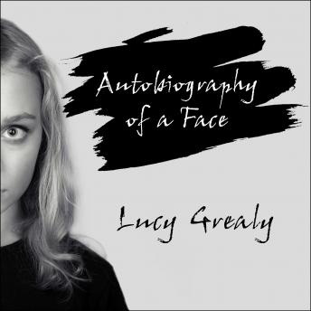 Autobiography of a Face