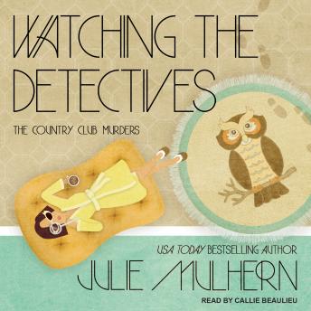 Download Watching the Detectives by Julie Mulhern
