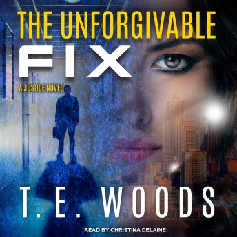 Unforgivable Fix, T. E. Woods