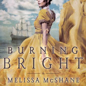 Burning Bright, Audio book by Melissa McShane