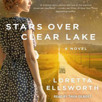 Download Stars Over Clear Lake: A Novel by Loretta Ellsworth