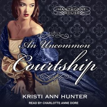 Uncommon Courtship, Kristi Ann Hunter