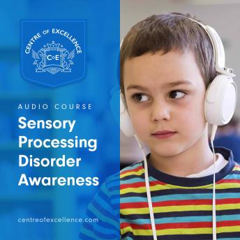 Sensory Processing Disorder Awareness