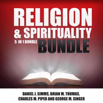 Religion and Spirituality Bundle:  5 in 1 Bundle, Prayer Book, Prayer, Miracles, Christ, Spiritual Books