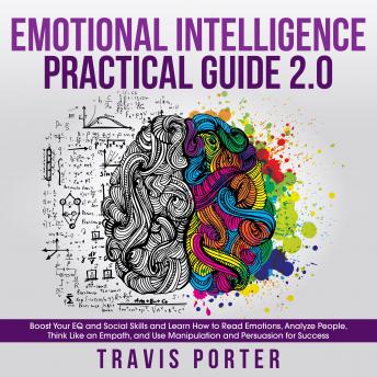 Listen Free To Emotional Intelligence Practical Guide 2.0: Boost Your ...