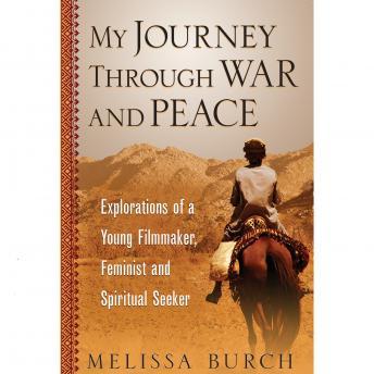 My Journey Through War And Peace