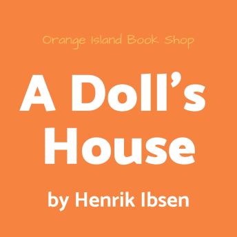 A Doll's House [unabridged]