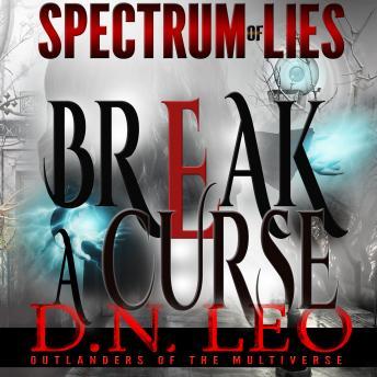 Break a Curse - Red Moon - Spectrum of Lies - Book 4