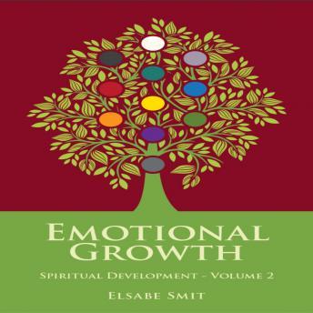 Emotional Growth: Spiritual Development Vol 2