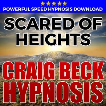 Scared Of Heights: Hypnosis Downloads