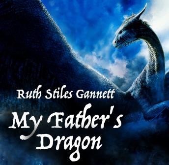 My Father's Dragon, Ruth Stiles Gannett