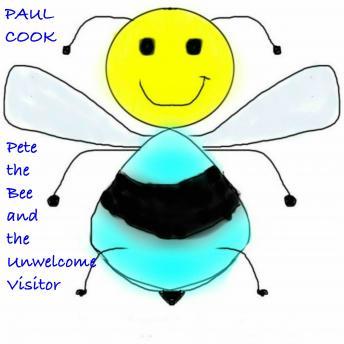 Pete the Bee and the Unwelcome Visitor
