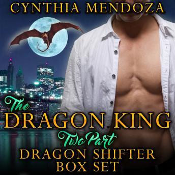 Billionaire Romance: Dragon King 2 Part Dragon Shifter Box Set