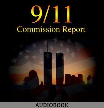 The 9/11 Commission Report by National Commission on Terr... The 9/11 Commission Report by National Commission on Terr...