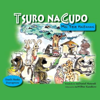 Download Tsuro naGudo: Misi Yese Haifanani by Daniel Mutendi