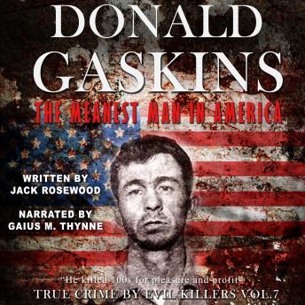 Donald Gaskins: The Meanest Man In America