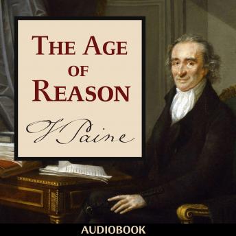 Listen To The Age Of Reason By Thomas Paine At Audiobooks Com