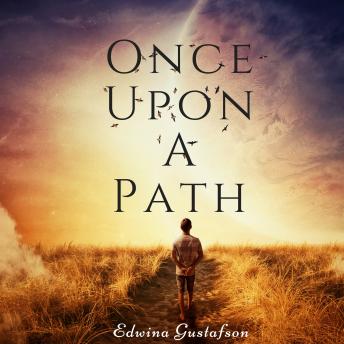 Once Upon A Path, Audio book by Edwina Gustafson
