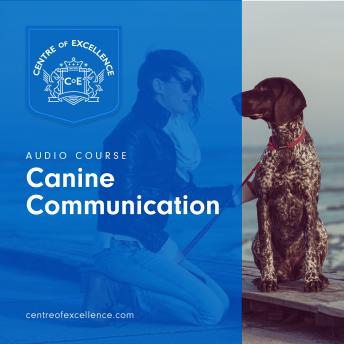 Canine Communication, Audio book by Centre of Excellence