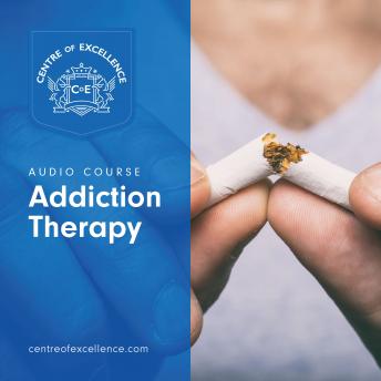 Addiction Therapy, Audio book by Centre of Excellence