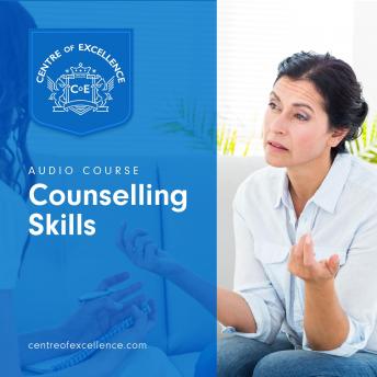 Counselling Skills, Centre of Excellence