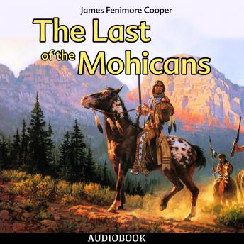 Last of the Mohicans, James Fenimore Cooper