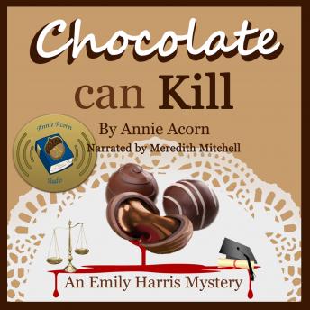 Chocolate Can Kill: An Emily Harris Mystery sample.