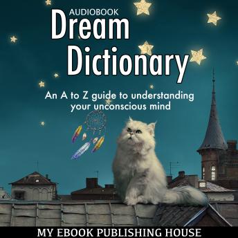 Download Dream Dictionary by My Ebook Publishing House