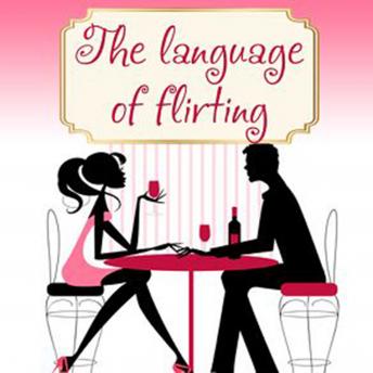 Language of Flirting
