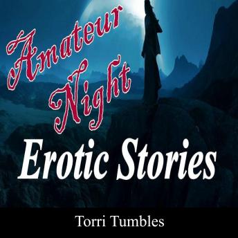 Amateur Night Erotic Stories