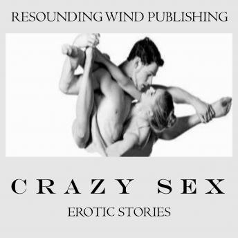 Crazy Sex Erotic Stories