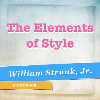 Download Elements of Style by William Strunk Jr.