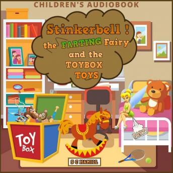 STINKERBELL the Farting Fairy and the TOYBOX Toys