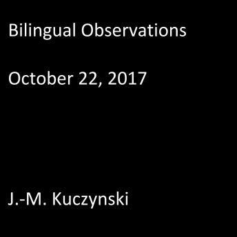 Bilingual Observations: October 22, 2017