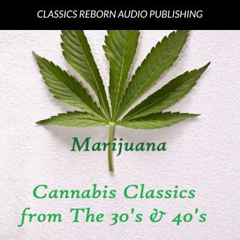 Marijuana : Cannabis Classics from the 30's & 40's