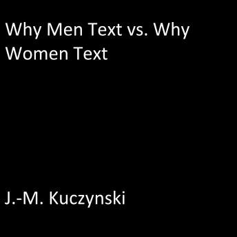 Why Men Text vs. Why Women Text