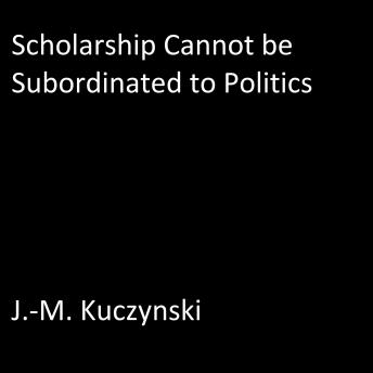 Scholarship Cannot be Subordinated to Department Politics