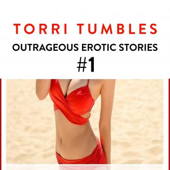 Outragous Erotic Stories #1