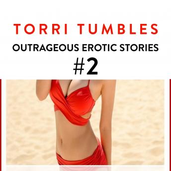 Outragous Erotic Stories #2