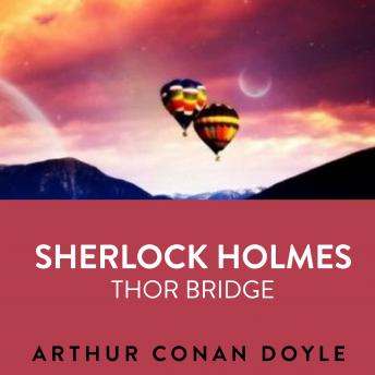 Sherlock Holmes  Thor Bridge