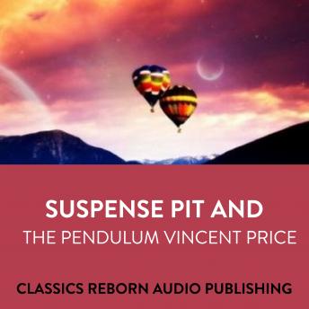 Suspense  Pit And The Pendulum  Vincent Price