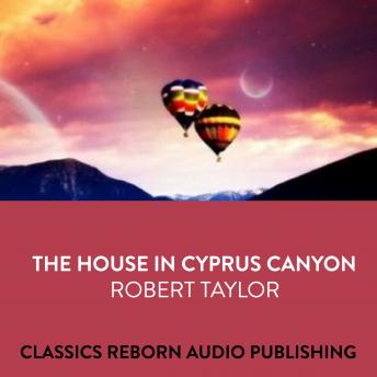 Suspense  The House in Cyprus Canyon  Robert Taylor
