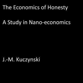 Economics of Honesty: A Study in Nano-economics sample.