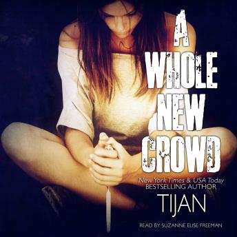 Whole New Crowd, Tijan  