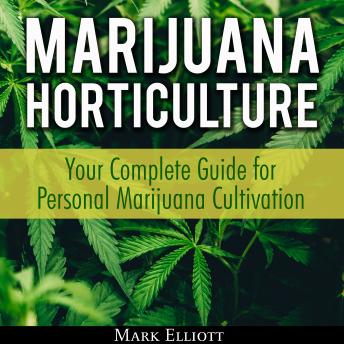 Marijuana Horticulture: Your Complete Guide for Personal Marijuana Cultivation sample.