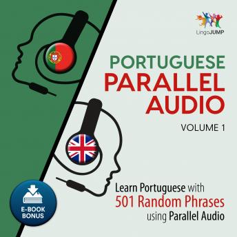 Portuguese Parallel Audio - Learn Portuguese with 501 Random Phrases using Parallel Audio - Volume 1 sample.