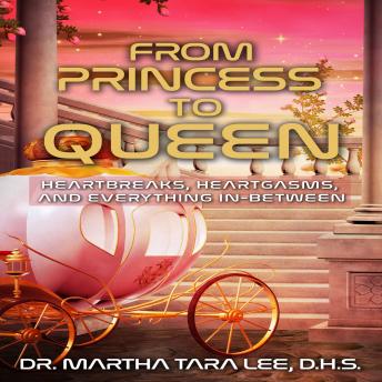 From Princess to Queen: Heratgasms, Heartbreaks and Everything In-Between