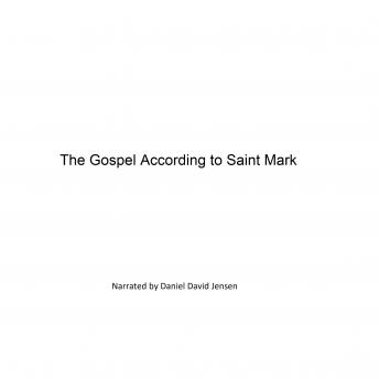 The Gospel According to Saint Mark